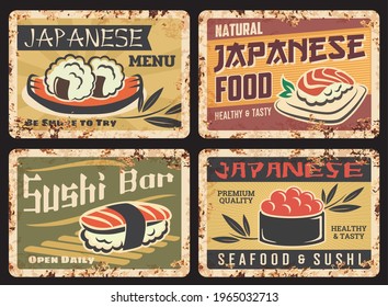 Japanese cuisine seafood rusty metal plate. Sushi bar, restaurant menu vector tin sign. Japanese seafood grunge plates with rice balls, nigiri and gunkan maki sushi rolls, typography and rust texture