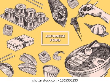 Japanese food poster. Sushi bar, ramen noodles, soup in a bowl, roll and dessert, Asian tea. Soy sauce. Hand holds chopsticks. Drawn engraved sketch for menu. Monochrome style. Vector illustration