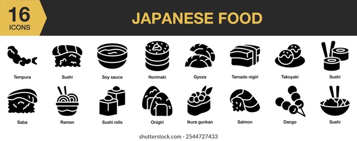 Japanese Food solid icon set. Includes tempura, sushi, soy sauce, gyoza, norimaki, onigiri, ramen, and More. Solid icons vector collection.