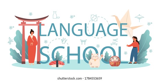Japanese language school typographic header. Language school japanese course. Study foreign languages with native speaker. Idea of global communication. Vector illustration in cartoon style