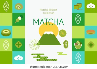 Japanese matcha dessert material set and card background decorated with Mt. Fuji pattern