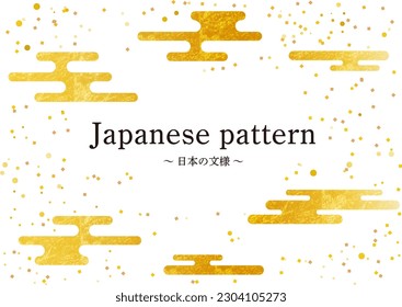 japanese pattern of gold clouds and gold dust.Translation: japanese pattern