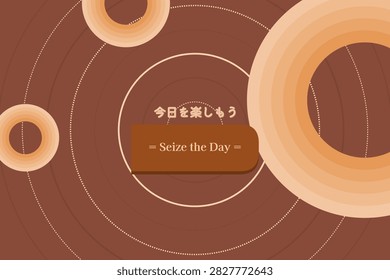 The Japanese phrase for SEIZE THE DAY display type design with carved line lettering and layered rounded halo rings