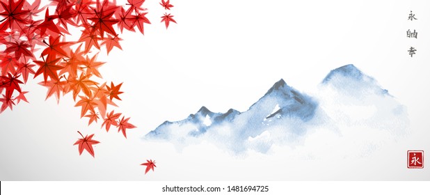 Japanese red maple leaves and distant blue mountains. Traditional oriental ink painting sumi-e, u-sin, go-hua.  Hieroglyphs - eternity, freedom, happiness