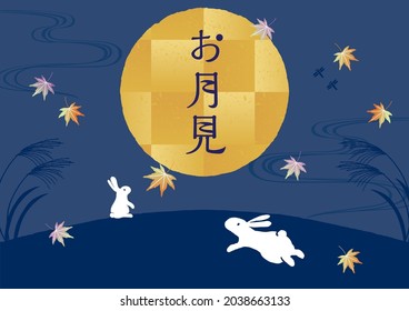 Japanese traditional full moon night.Japanese translation is "Moon viewing."