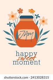 Jar with jam, plants, flowers. Cute kawaii illustration with village aesthetics. Cartoon cozy clip art with typography. Cottagecore. Happy sweet moment.