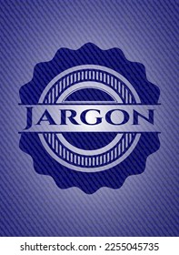 Jargon emblem with jean texture. Vector Illustration. Detailed. 
