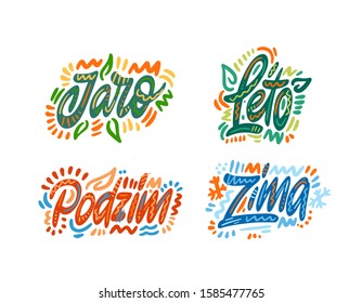 Jaro, leto, podzim, zima. Seasons name in Czech. Hand Lettering word. Handwritten modern brush typography sign. Greetings for icon, logo, badge, cards, poster, banner, tag. Vector illustration
