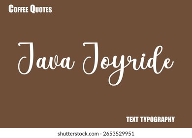 Vetor de tipografia de café Java Joyride Text dizendo
