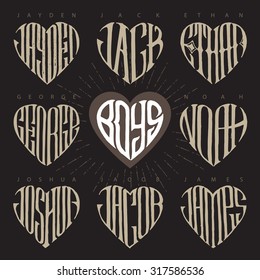 Jayden, Jack, Ethan, George, Noah, Joshua, Jacob, James - Popular Men's Names In The Shape Of A Heart. Vector Hand Drawn Illustration. Original Lettering.