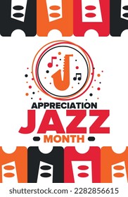 Jazz Appreciation Month in April. The month of recognition of jazz in the United States. Music festivals, events, concerts. Poster, card, banner and background. Vector illustration - Shutterstock ID 2282856615