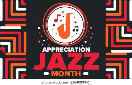 Jazz-Wertungsmonat im April. Der Monat der Anerkennung des Jazz in den Vereinigten Staaten. Musikfestivals, Events, Konzerte. Poster, Karte, Banner und Hintergrund. Vektorgrafik