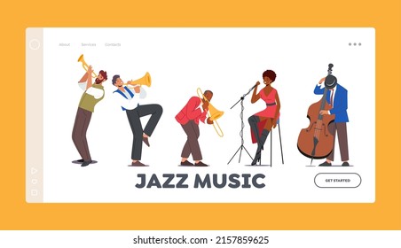 Jazz Band on Stage Performing Music Concert Landing Page Template. Artists Characters and Singer on Scene with Musical Instruments Trumpet, Saxophone and Contrabass. Cartoon People Vector Illustration