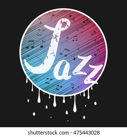 jazz banner lettering in the circle with notes and colorful background. great jazz juicy music poster 