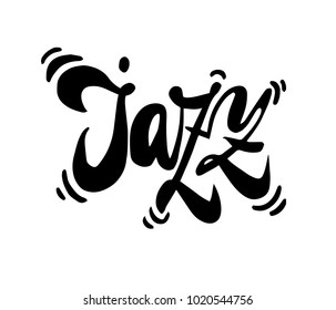 Jazz. Brush pen lettering. Vector ink inscription. Calligraphy modern style. Music poster. Perfect for music events, jazz concerts. Black on white background.