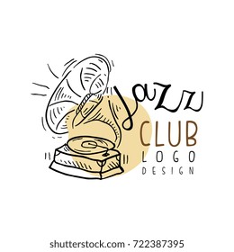 Jazz club logo design, vintage music label with gramophone, element for flyer, card, leaflet or banner, hand drawn vector Illustration