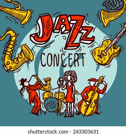Jazz concert sketch poster with musicians singer and instruments vector illustration