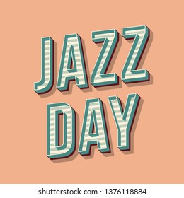 Jazz day vintage 3d vector lettering. Retro bold font, typeface. Pop art stylized text. Old school style letters. 90s, 80s concert promo poster, banner typography design. Soft pink color background 