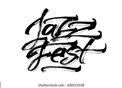 Jazz Fest. Modern Calligraphy Hand Lettering for Silk Screen Printing