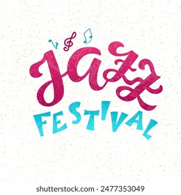 Jazz Festival de letras en color frase sobre fondo texturizado. Ilustración vectorial dibujada a mano con iconos de decoración de texto para concepto o Anuncio. Cita festiva musical motivacional positiva para cartel o impresión