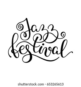 Jazz festival hand lettering. Template for card, poster, print.