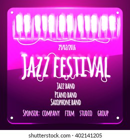 Jazz festival. Neon signboard. Sign on color background. Illustration for your event, fest, bar, cafe, club, store, business.
