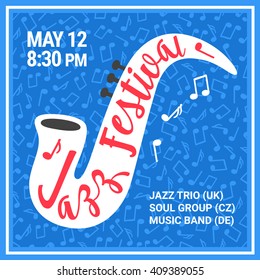 Jazz festival poster with saxophone. Seamless background with notes. Perfect for disc cover, music concert placard. Vector illustration
