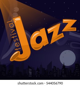 Jazz festival poster, template. Lettering, Background night city, Banner for musical party, event. Saxophone, trumpet, Piano keyboard. Vector illustration