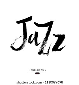 Jazz lettering. Vector ink hand drawn design. Brush pen design for Music poster. Can be used for music events