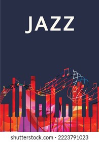 Jazz music festival poster background with colorful piano keys and musical notes staff. Vector illustration. Live concert events creative banner with piano keyboard. Party flyer invitation	
