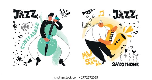 Jazz musicians double bass and saxophonist. Inscriptions and phrases in the jazz style. Jazz instruments double bass and saxophone. Vector music posters