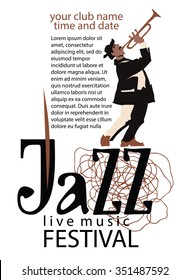 Jazz poster concept. Man playing trumpet. Jazz inscription. Use for jazz festival poster, jass club, live music cafe and web design.
Easy editable elements. Isolated on white background.