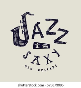 Jazz is saxy grunge print.