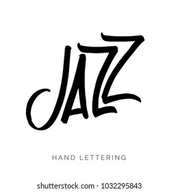 Jazz. Unique hand drawn lettering and modern calligraphy. Can be used for promotional materials (posters, cards, stationery, banners, advertisement, social media, etc.)