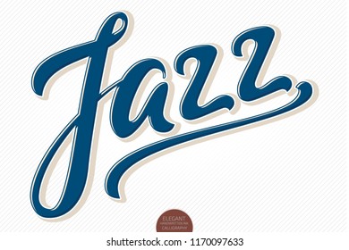 Jazz. Vector volumetric hand drawn lettering. 3D elegant modern handwritten calligraphy. Ink illustration. Typography poster for cards, invitations, prints, promotions, posters, banners etc