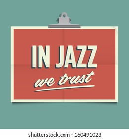 In jazz we trust, folded poster. Retro vintage vector design.