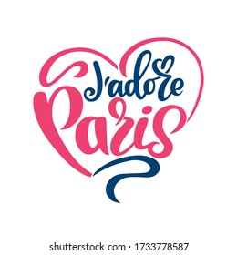 je adore Paris french phrase calligraphy handwriting paris I love you handwritten text isolated on white background, vector.