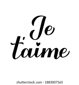 Je t’aime calligraphy hand lettering. I Love You inscription in French. Valentines day typography poster. Vector template for banner, postcard, greeting card, t-shirt, logo design, flyer, sticker, etc