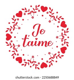 Je t’aime calligraphy hand lettering. I Love You inscription in French. Valentines day card. Vector template for poster, banner, postcard, greeting card, shirt, logo design, flyer, sticker, etc.