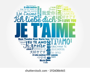 Je t’aime (I Love You in French) love heart word cloud in different languages of the world