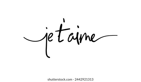 Je t'aime card. Hand drawn positive quote. Modern brush calligraphy. Isolated on white background