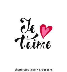 Je t'aime. Declaration of love in French. Romantic handwritten phrase. Hand drawn lettering to Valentines day design, wedding postcards, greeting cards, posters and prints.