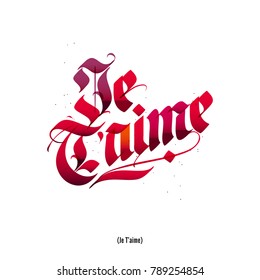 Je T'aime - french - I Love You, Valentines day lettering card with watercolor effect