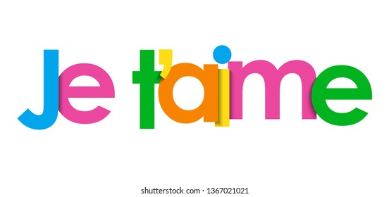 JE T'AIME (I LOVE YOU in French) colorful typography banner