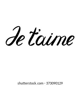 Je t'aime (I love you in French). Handwritten words illustration, hand made brush lettering. Cute handwriting, can be used for greeting cards, scrapbooks, photo overlays and more.