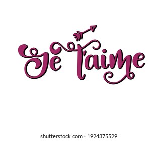 Je t'aime - I love you in French- modern brush calligraphy. Isolated on white background. Handwritten black text isolated on white background, vector.