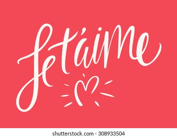 Je t'aime. I love you in french.