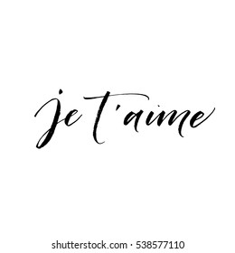 Je t'aime postcard. I love you in french. Phrase for Valentine's day. Ink illustration. Modern brush calligraphy. Isolated on white background. 