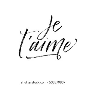 Je t'aime postcard. I love you in french. Phrase for Valentine's day. Ink illustration. Modern brush calligraphy. Isolated on white background. 