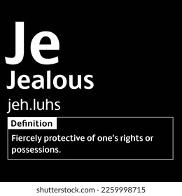 Jealous English Word definition digital print design for t-shirts and wall art poster vector illustration